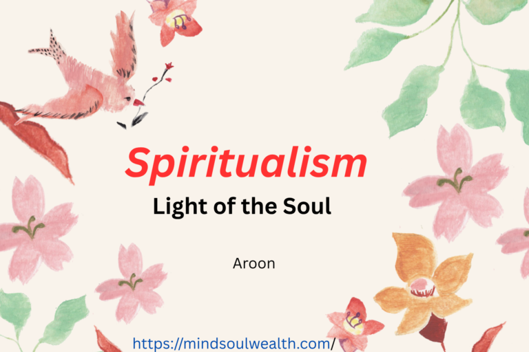 Spiritualism: Light of the Soul