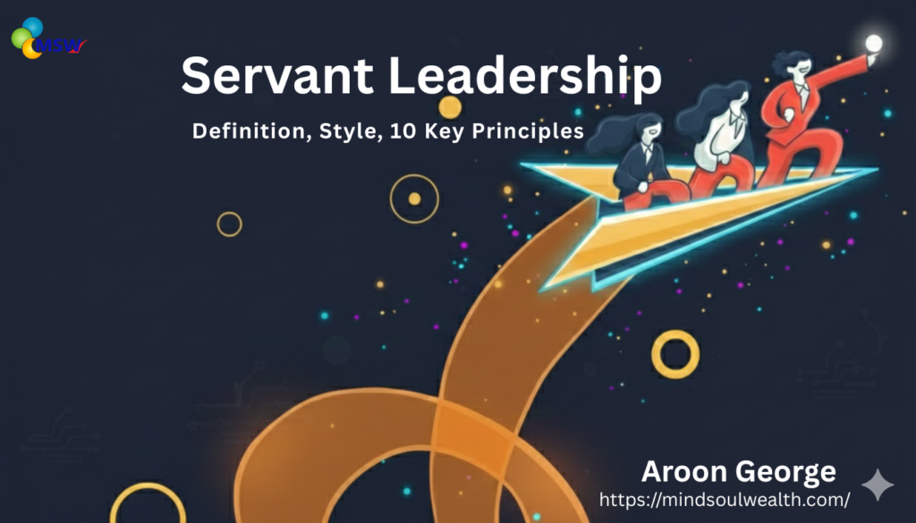 Servant Leadership: Definition, Style, and 10 Key Principles
